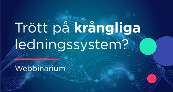 Webbinarium: Ledningssystem – huvudvärk eller huvudsak?